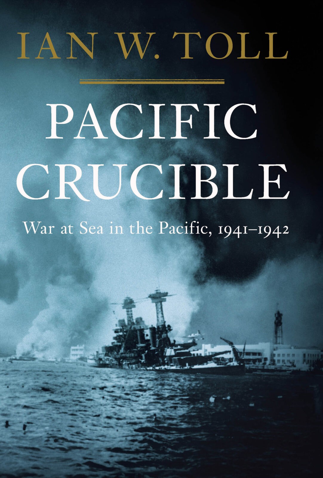 Pacific Crucible: War at Sea in the Pacific, 1941-1942. (2012)