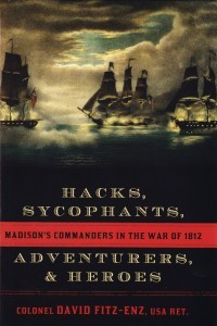 fitz-enz-hacks-sycophants-madison-war-1812