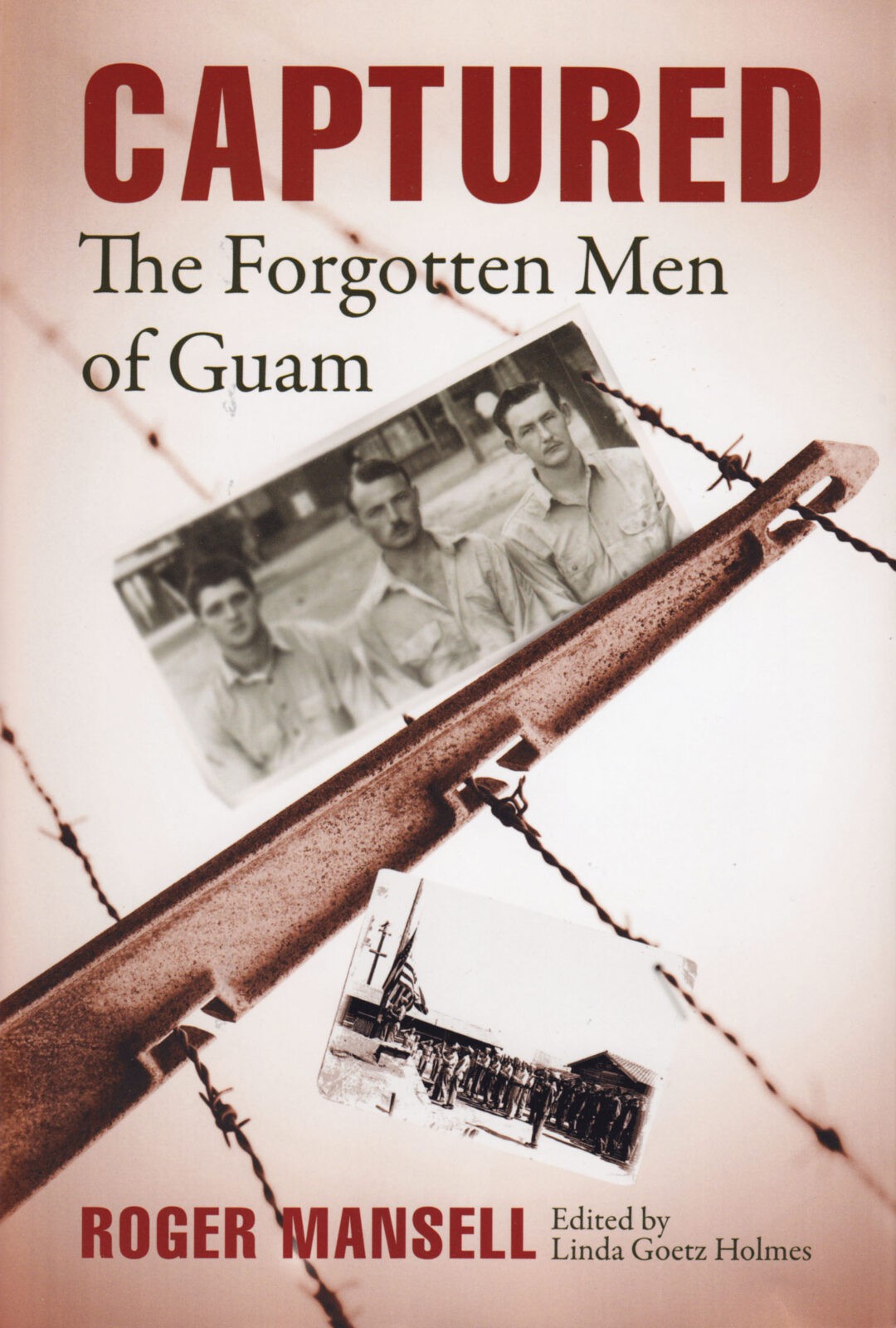 BOOK REVIEW - Captured: The Forgotten Men of Guam | Naval Historical